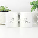 Love You More & Most Mug