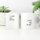 Love You More Mug