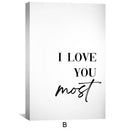 Love You More vs. Most Canvas