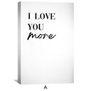 Love You More vs. Most Canvas