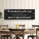 The Steadfast Love of the Lord Lamentations 3:22-23 Faith Sign