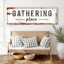 Family Gathering Place Sign
