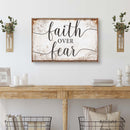 Faith Over Fear Faith Sign
