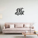 Eat & Drink Metal Wall Art – Kitchen Dining Room Foodie Home Decor