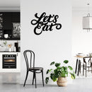 Let's Eat Metal Wall Art – Funny Kitchen Dining Room Food Lover Decor