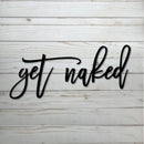 Get Naked - Metal Wall Art