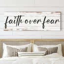 Faith Over Fear Faith Sign III