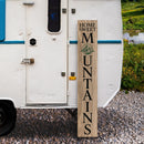 Mountain Porch Leaner Welcome Sign