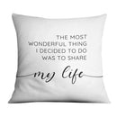 My Life With You Cushion