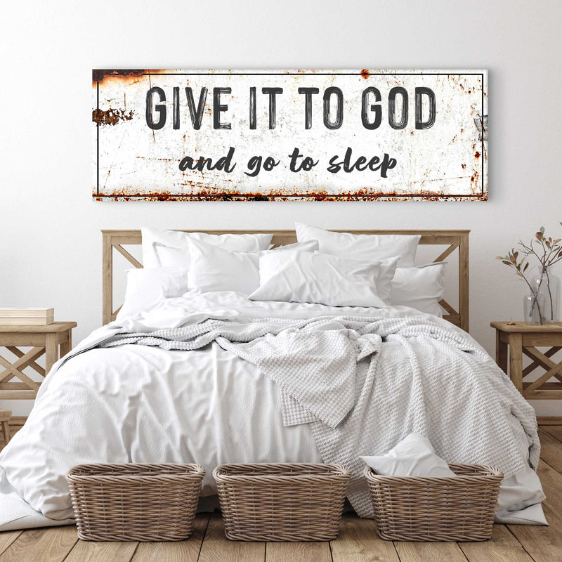 Give It to God and Go to Sleep – Rustic Christian Wall Art for Peaceful Nights