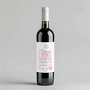 No Frilly Bridesmaid Wine Label