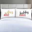 Personalized Hubby and Wifey Couples Sleeping Pillowcases