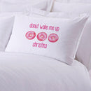 Personalized Donut Wake Me Up Sleeping Pillowcase