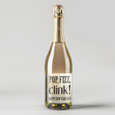 Pop Fizz Clink Champagne Label