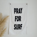 Pray For Surf Wall Tapestry