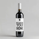Reason You Drink White Wine Label
