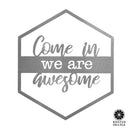 Hexagon Door Greetings - Welcome to Our Home Modern Rustic Word Art