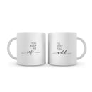 Safe and Wild Mug