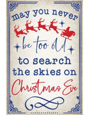Search The Skies Christmas Metal Sign