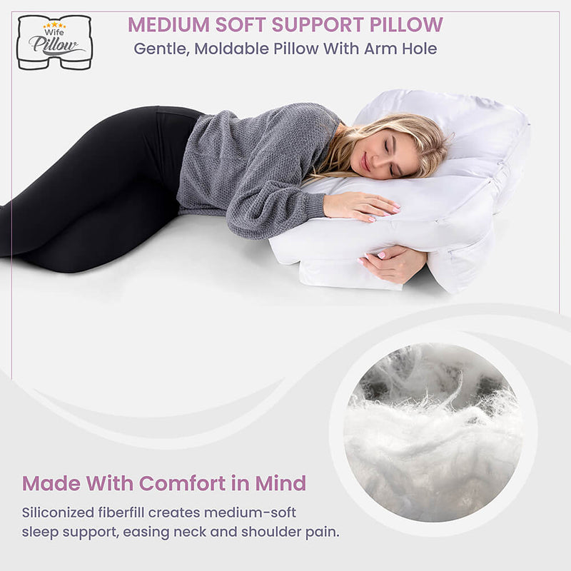 Wife Pillow - Down Alternative Fiber Fill - Front, Back & Side Sleeper Pillow With Arm Hole