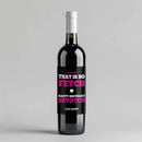So Fetch Birthday Wine Label