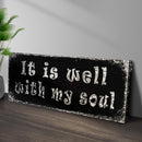 It Is Well With My Soul Sign III