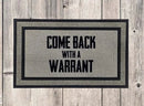 Warrant Welcome Mat
