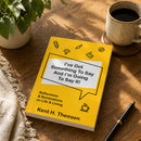 I've Got Something to Say and I'm Going to Say It! by Kent H. Theesen | Tee-Sun Productions